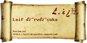 Leif Árvácska névjegykártya